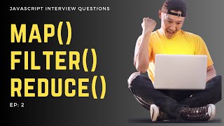 map filter & reduce explained in 2023 | JavaScript Interview Question #2