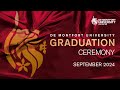 DMU September Graduations 2024: Friday 6 September 5pm