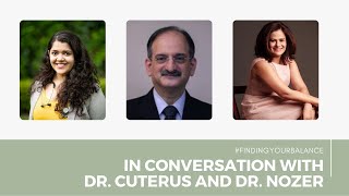 In conversation with Dr. Cuterus and Dr. Nozer on Women's Health