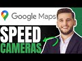 How To Enable Speed Cameras On Google Maps | (Quick Tutorial 2025)