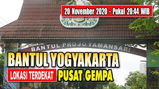 Gempa Terjadi Dekat Wilayah Bantul Yogyakarta (20 November 2020)
