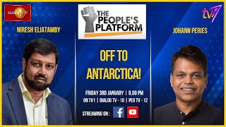 Off To Antarctica! Johann Peries on The People's Platform. Friday 3rd January at 8 p.m.