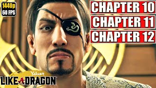 Yakuza Like a Dragon Gameplay Walkthrough [Full Game PC - Chapter 10 - Chapter 11 - Chapter 12]