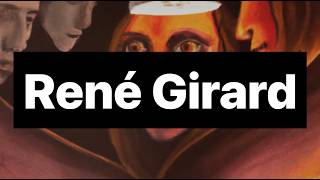 The Imitative Heart of Human Conflict: René Girard