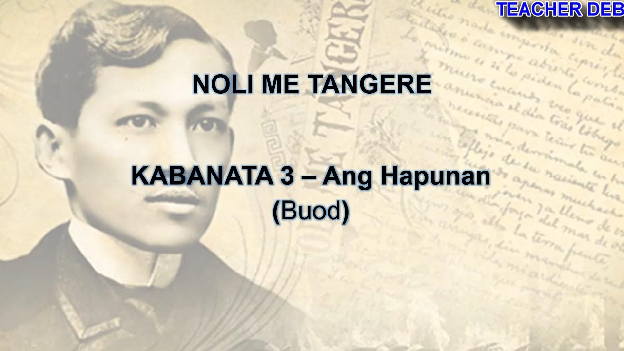 NOLI ME TANGERE Buod Ng Kabanata 3: Ang Hapunan - YouTube