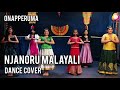 Njanoru Malayali | Onapperuma | Dance Cover