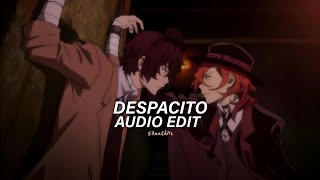 Despacito - Luis Fonsi Ft. Daddy Yankee [Edit Audio]