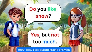 2000 Basic English Questions and Answers and more for daily conversation || Learn English