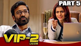 VIP 2 Lalkar - Part 5 l Superhit Comedy Hindi Dubbed Movie | Dhanush, Kajol, Amala Paul