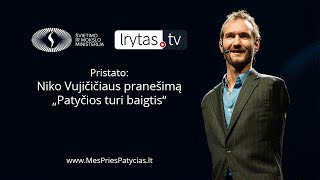 Nikas Vujičičius - Patyčios turi baigtis (įrašas)