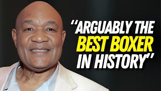 George Foreman Revealed His 10 Favorite Boxers