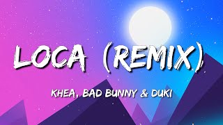 Khea - Loca Remix (Lyrics) | Bad Bunny - Party / Bad Bunny - Me Fui de Vacaciones ... Mix