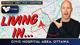 Living in the Civic Hospital Area of Ottawa