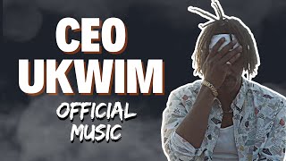 CEO - UKWIM (Official Music Video)