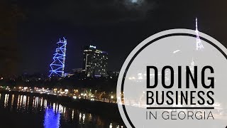 What are the Opportunities In Georgia? Is Georgia the best country for investment?