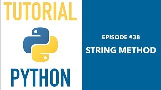 Pemrograman Python untuk Pemula - 38 String Method