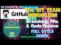 Episode 23 | The GIT TEAM WORKFLOW! (Branching, Pull Requests & Code Review - Full Cycle Demo)