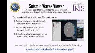 Seismic Waves Viewer — How do seismic waves move across and thru the Earth?  (Tutorial, 2020)