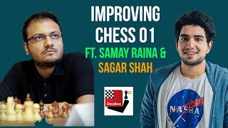 Improving Chess episode 1 | ft. Samay Raina | Three Golden rules
