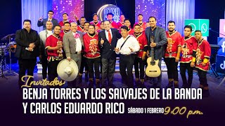 INVITADOS: Benja Torres y los salvajes de la Banda y Carlos Eduardo Rico.