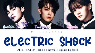 ZEROBASEONE Unit AI Cover | 'Electric Shock' by f(x) | Color Coded Lyrics