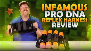 Infamous Pro DNA Reflex Harness Review