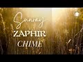 Sunray Zaphir Chime | Positive Energy, Stress Relief, Uplifting Sound Healing 🌻✨