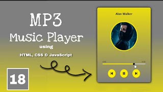 How to make Mp3 music player || Part - 18 || HTML, CSS & JavaScript --- Developer Dude