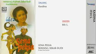 [Full] Wayang Purwa - Sena Peksa | Kasdina - Itih S. | Sekar Budi