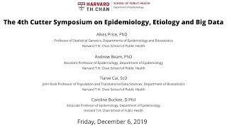 The 4th Cutter Symposium on Epidemiology, Etiology and Big Data