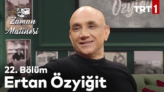 Zaman Matinesi 22. Bölüm - Ertan Özyiğit