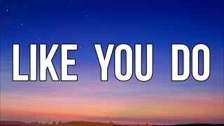 Khloe Rose - Like You Do (Lyrics)