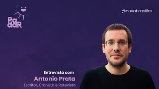 Antonio Prata no Radar