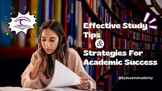 Effective Study Tips and Strategies for Academic Success!