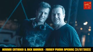 HERNAN CATTANEO \u0026 NICK WARREN - Family Piknik Opening + Tracklist (31/07/2022)