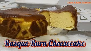 Basque Burn Cheesecake巴斯克焦香芝士蛋糕How to make Creamy and soft Basque Burn Cheesecake|Cook\u0026Bake Channel