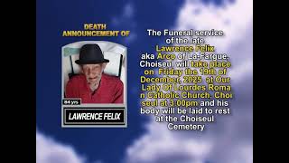 Lawrence Felix ~ Short Obituary