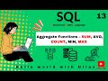 Mastering SQL | Episode 13: SQL Aggregate Functions – SUM, AVG, COUNT, MIN, MAX with Examples