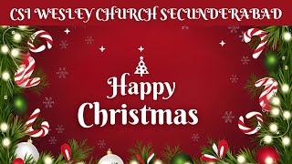 CSI WESLEY CHURCH SEC-BAD | 25-12-2024 | Christmas Service