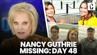 SAVANNAH GUTHRIE'S MOM MISSING: DAY 48