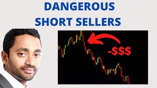 Chamath Palihapitiya: The Problem With Stock Short Sellers!