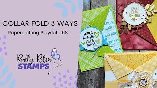 Collar Fold 3 Ways | Papercrafting Playdate 68