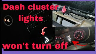 Dash cluster lights won't turn off | dodge charger cluster lights stay on | Dash lights stay on