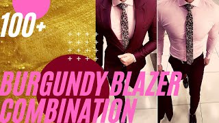 Mens Burgundy Blazer Combinations 2020💜Maroon Wine Color Suit, Sport Coat, Jacket, Shirts, Outfits