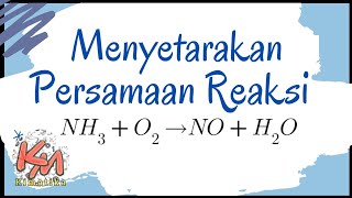 Menyetarakan Persamaan Reaksi | Kimia kelas 10