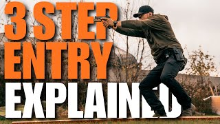 The 3 Step Entry Explained
