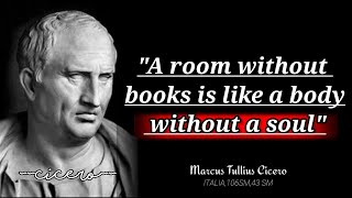 Words of Wisdom From Cicero That We Must See!! Best Quotes of Someone's Life...