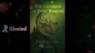 Critique of Pure Reason by Immanuel Kant - Part 2 | Public Domain Free Audio Books