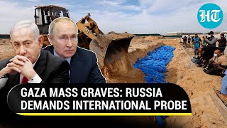 Israel In Trouble? Russia Raises Alarm At UN Over 'Chilling Report' On Gaza Mass Graves