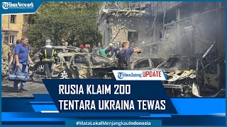 Rusia Klaim 200 Tentara Ukraina Tewas dalam Serangan di Stasiun